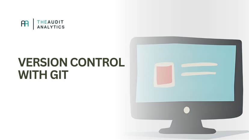 Version control in Python: Git for auditors