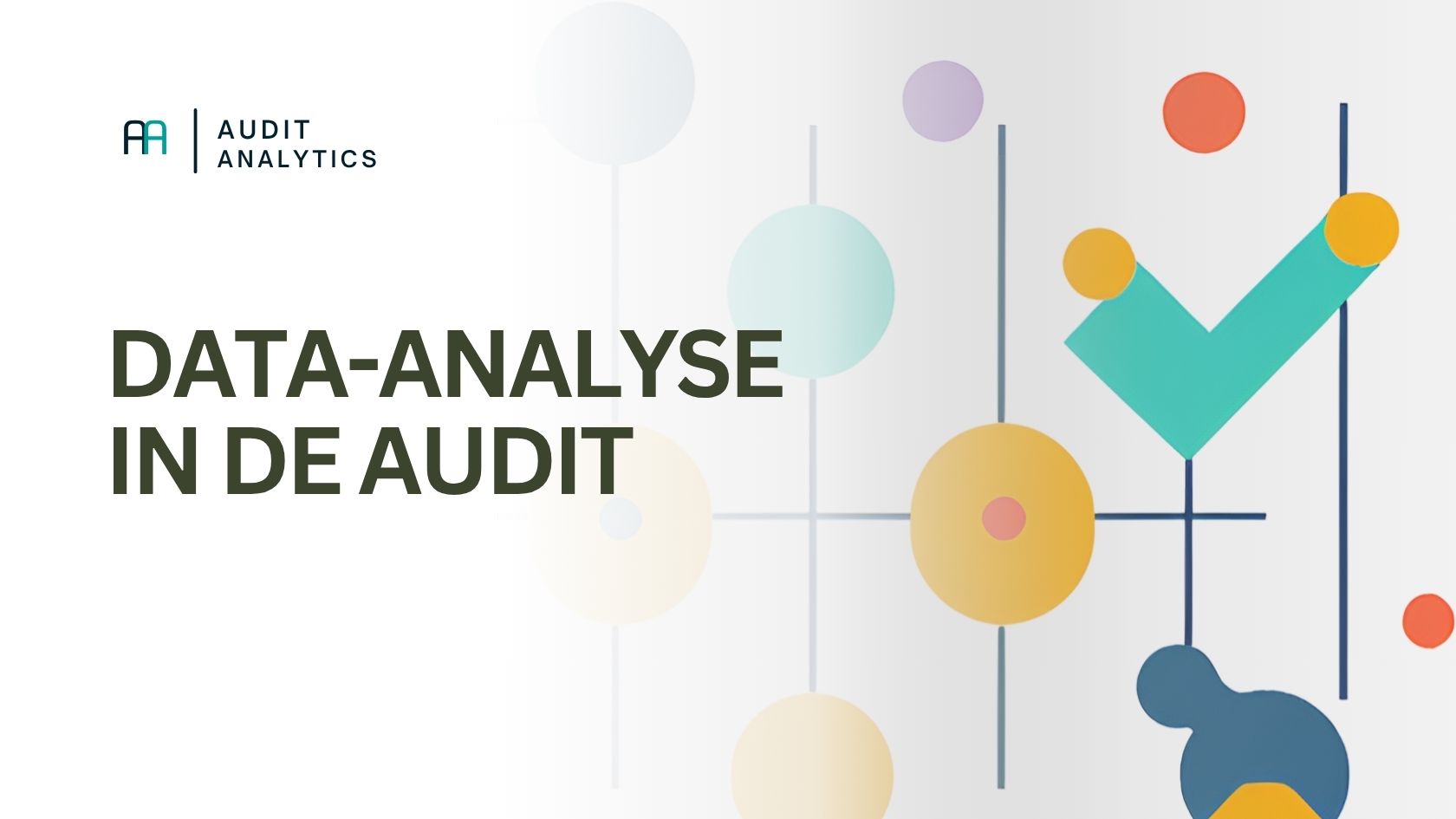 Waarom audit analytics